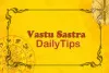 Vastu Tips