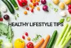 <b>Healthy Lifestyle Tips</b> : जीवनशैली के टिप्स